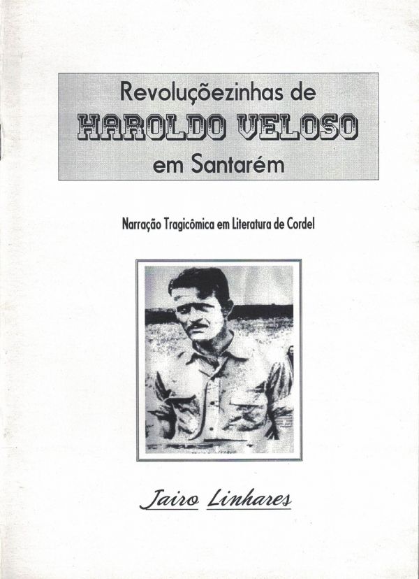 Tevolucõezinhas de Haroldo Veloso em Santarém